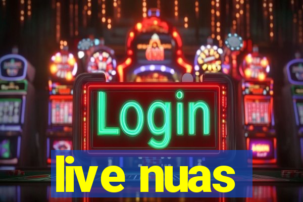 live nuas